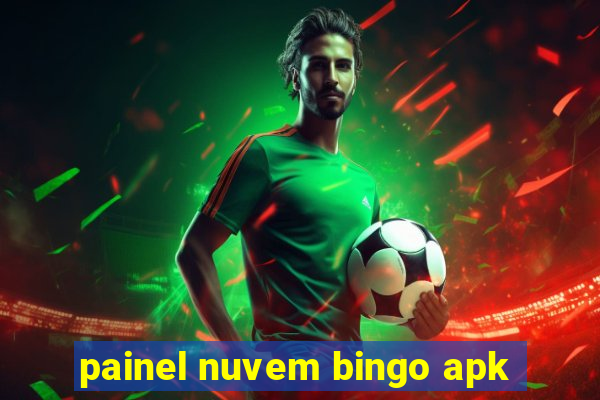 painel nuvem bingo apk